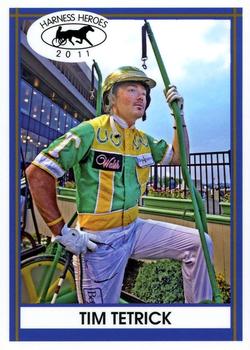 2011 Harness Heroes #32 Tim Tetrick Front
